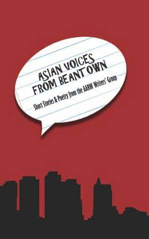 Asian Voices from Beantown de Asian American Resource Workshop