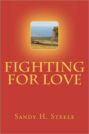 Fighting for Love: Intermediate Sudoku Puzzles de Sandy H. Steele