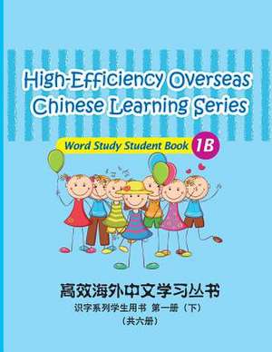 High-Efficiency Overseas Chinese Learning Series, Word Study Series, 1b de Peng Wang