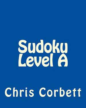 Sudoku Level a de Chris Corbett