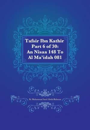 Tafsir Ibn Kathir Part 6 of 30 de Muhammad Saed Abdul-Rahman