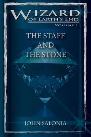 The Staff and the Stone de John Salonia