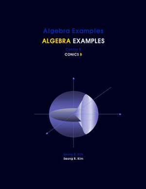 Algebra Examples Conics B de Seong R. Kim