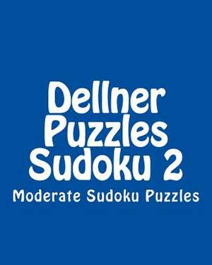 Dellner Puzzles Sudoku 2 de Dellner Puzzles