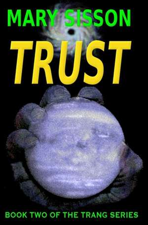 Trust de Mary Sisson