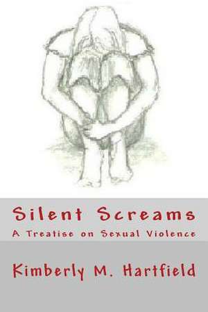 Silent Screams de Sis Kimberly M. Hartfield