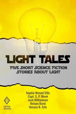 Light Tales de Sophie Wenzel Ellis