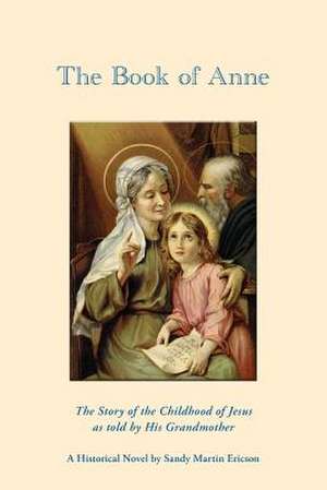 The Book of Anne de Sandy Martin Ericson