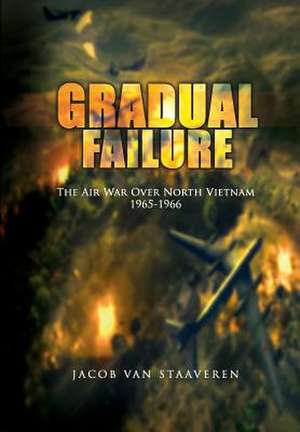 Gradual Failure de Jacob Van Staaveren