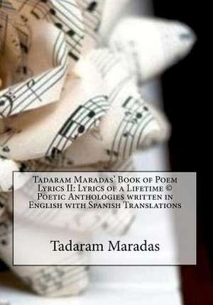 Tadaram Maradas' Book of Poem Lyrics II de Tadaram Maradas