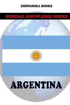 Argentina de Zhingoora Books