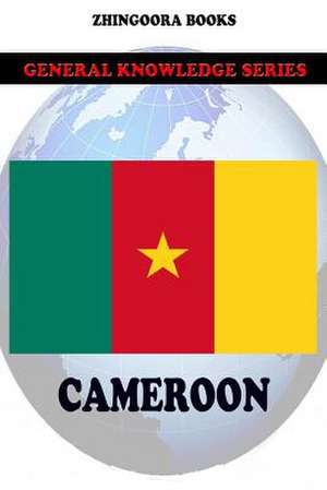 Cameroon de Zhingoora Books