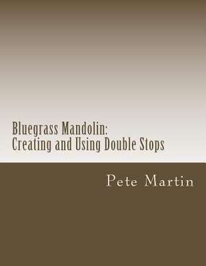 Bluegrass Mandolin de Pete Martin