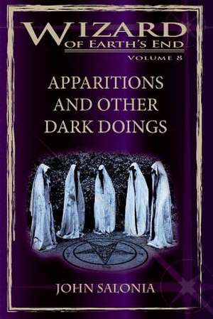 Apparitions and Other Dark Doings de John Salonia