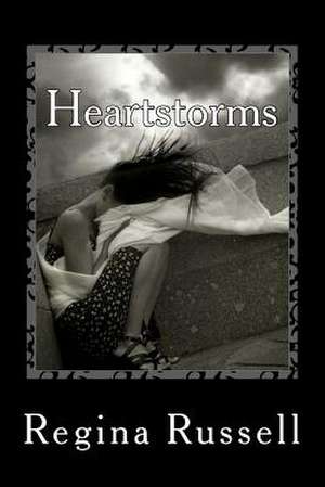 Heartstorms de Regina Russell