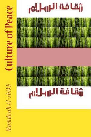 Culture of Peace de Mamdouh Al-Shikh