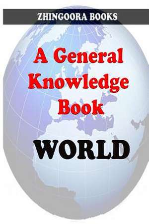 A General Knowledge Book de Zhingoora Books