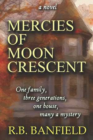 Mercies of Moon Crescent de R. B. Banfield