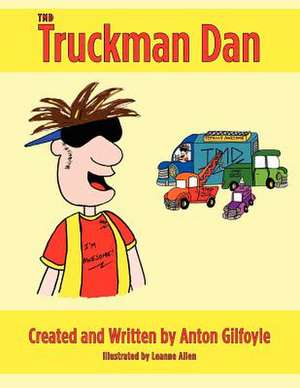 Truckman Dan de Anton Gilfoyle