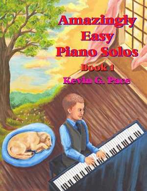 Amazingly Easy Piano Solos de Kevin G. Pace