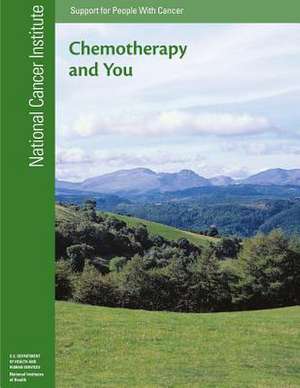 Chemotherapy and You de National Cancer Institute