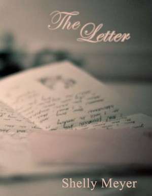 The Letter de MS Shelly Meyer