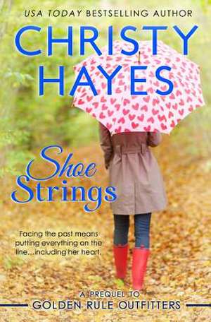 Shoe Strings de Christy Hayes