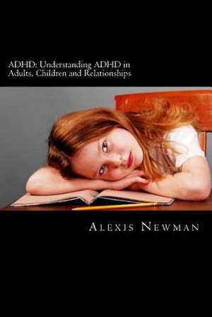 ADHD de Alexis Newman