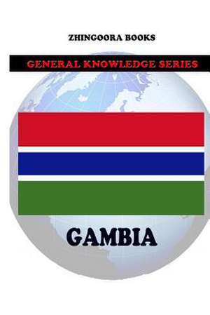 Gambia de Zhingoora Books