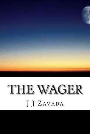 The Wager de J. J. Zavada