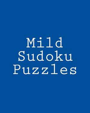 Mild Sudoku Puzzles de Jeff Reeves