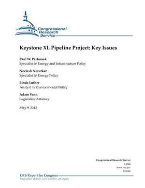 Keystone XL Pipeline Project de Paul W. Parfomak