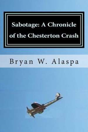 Sabotage de Bryan W. Alaspa