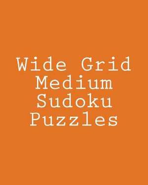 Wide Grid Medium Sudoku Puzzles de Jeff Reeves