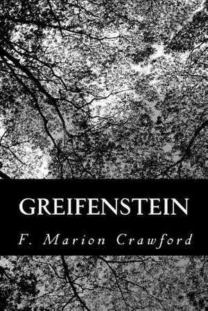 Greifenstein de F. Marion Crawford