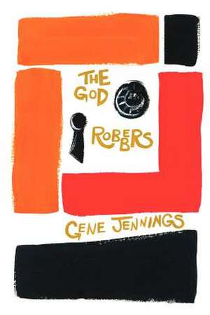 The God Robbers de Gene Jennings