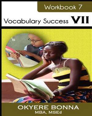 Vocabulary Success VII de Okyere Bonna