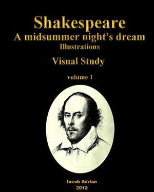 Shakespeare a Midsummer Night's Dream de Iacob Adrian