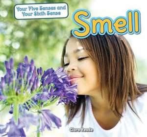 Smell de Clara Reade