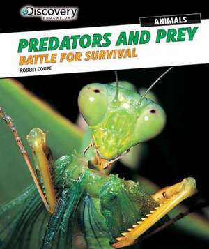 Predators and Prey: Battle for Survival de Robert Coupe
