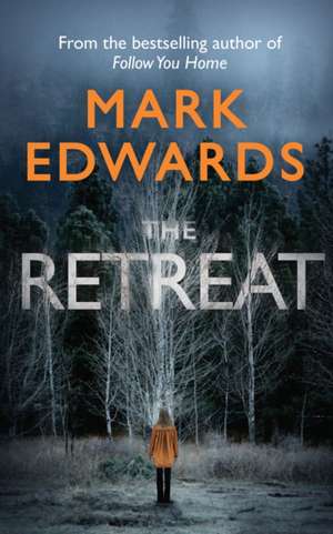 The Retreat de Mark Edwards