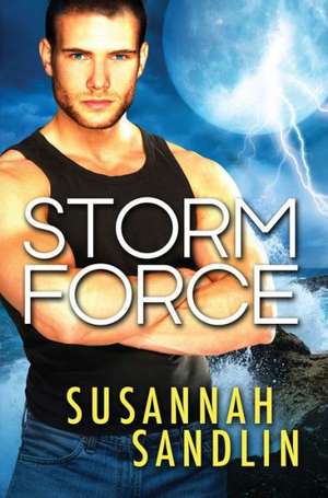 Storm Force de Susannah Sandlin