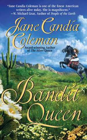 Bandit Queen de Jane Candia Coleman