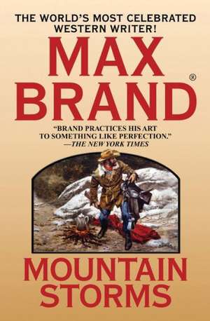 Mountain Storms de Max Brand