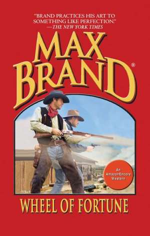 Wheel of Fortune de Max Brand