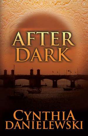 After Dark de Cynthia Danielewski