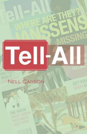 Tell-All de Nell Carson