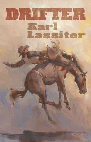 Drifter de Karl Lassiter