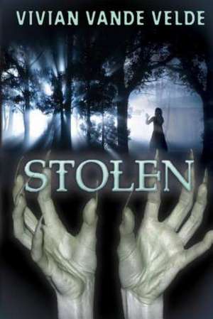 Stolen de Vivian Vande Velde