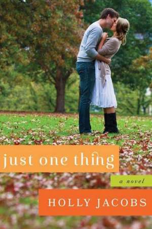 Just One Thing de Holly Jacobs